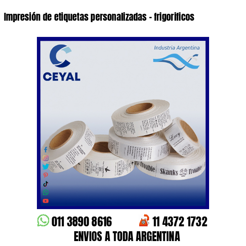 Impresión de etiquetas personalizadas – frigorificos