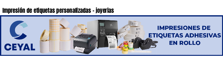 Impresión de etiquetas personalizadas - joyerias
