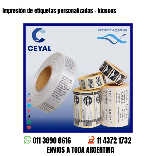 Impresión de etiquetas personalizadas – kioscos