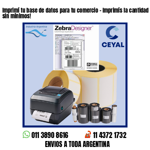 Imprimí tu base de datos para tu comercio – Imprimís la cantidad que necesites sin mínimos!