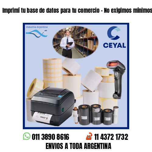 Imprimí tu base de datos para tu comercio – No exigimos mínimos!