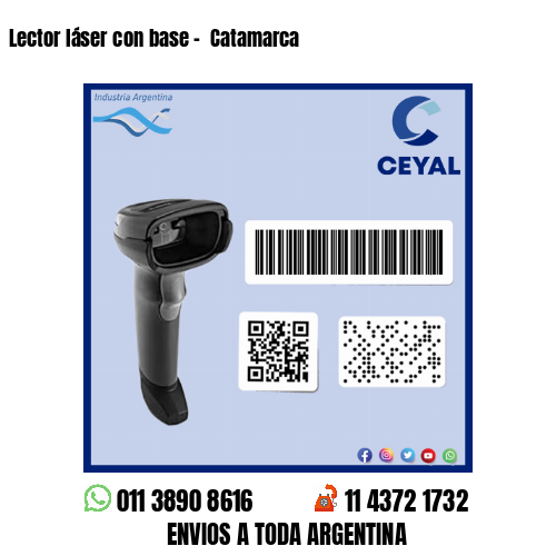 Lector láser con base –  Catamarca