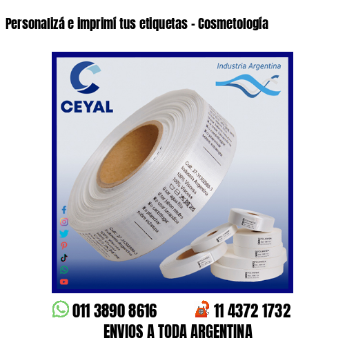 Personalizá e imprimí tus etiquetas – Cosmetología
