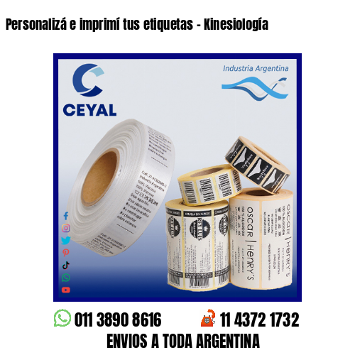 Personalizá e imprimí tus etiquetas – Kinesiología