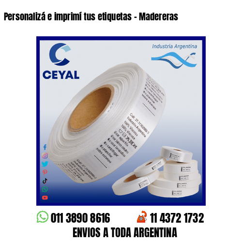 Personalizá e imprimí tus etiquetas – Madereras