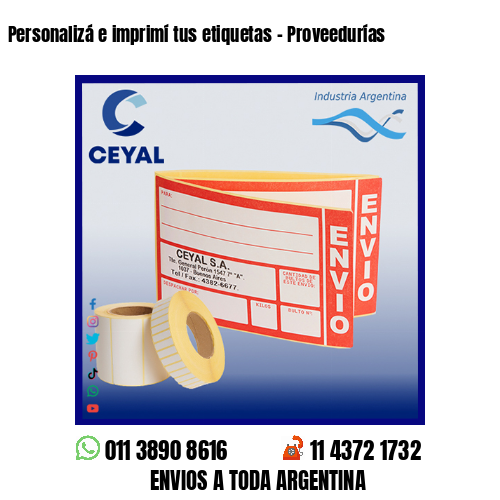 Personalizá e imprimí tus etiquetas – Proveedurías