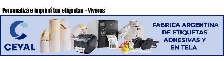 Personalizá e imprimí tus etiquetas - Viveros