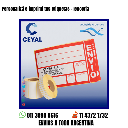 Personalizá e imprimí tus etiquetas – lenceria