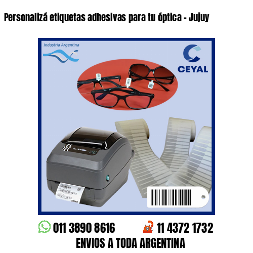 Personalizá etiquetas adhesivas para tu óptica – Jujuy