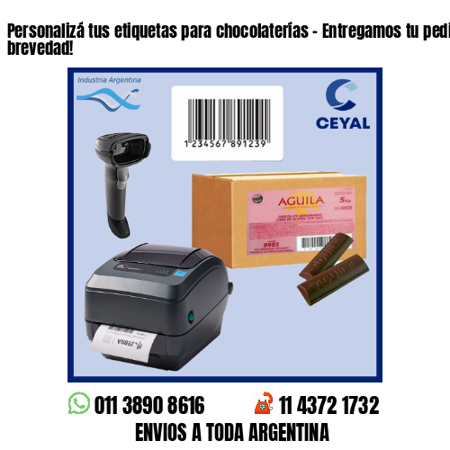 Personalizá tus etiquetas para chocolaterías – Entregamos tu pedido a la brevedad!