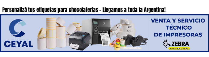 Personalizá tus etiquetas para chocolaterías - Llegamos a toda la Argentina!