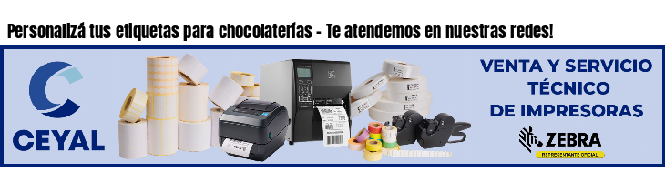 Personalizá tus etiquetas para chocolaterías - Te atendemos en nuestras redes!