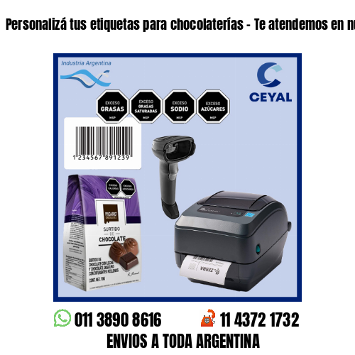 Personalizá tus etiquetas para chocolaterías – Te atendemos en nuestras redes!