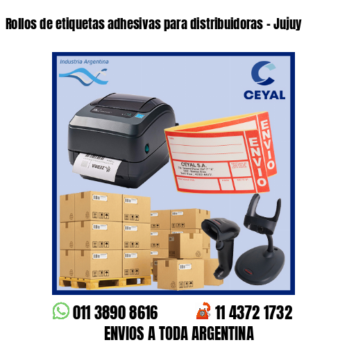 Rollos de etiquetas adhesivas para distribuidoras – Jujuy