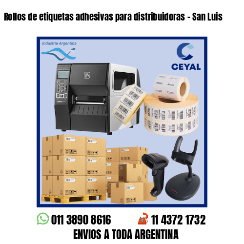Rollos de etiquetas adhesivas para distribuidoras – San Luis