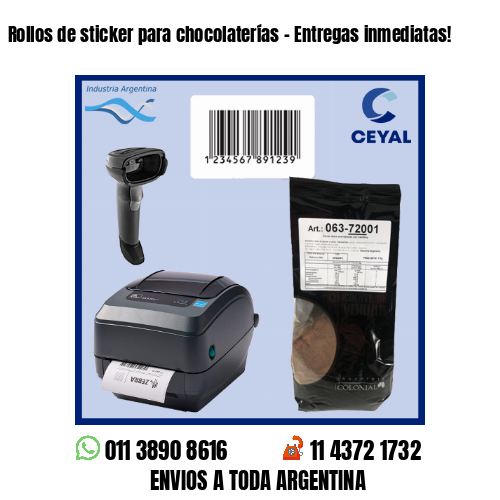 Rollos de sticker para chocolaterías – Entregas inmediatas!