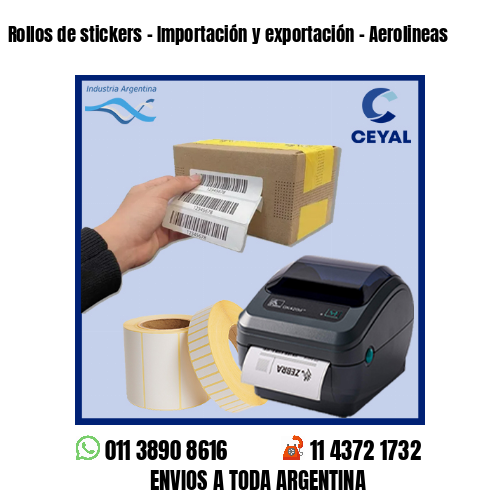 Rollos de stickers – Importación y exportación – Aerolineas