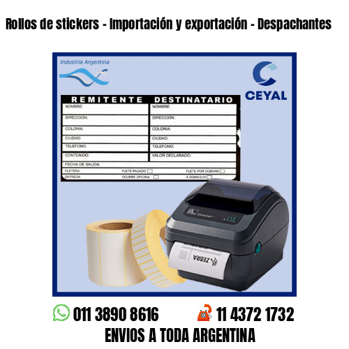 Rollos de stickers – Importación y exportación – Despachantes