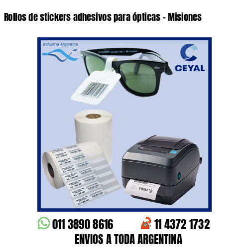 Rollos de stickers adhesivos para ópticas – Misiones