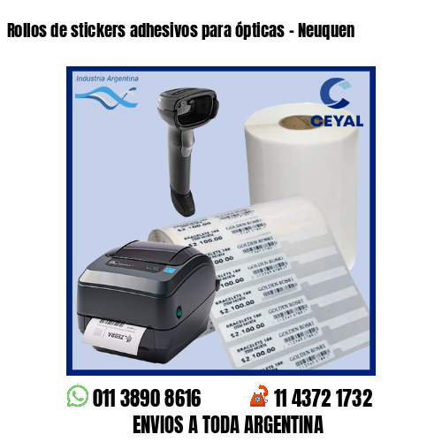 Rollos de stickers adhesivos para ópticas – Neuquen