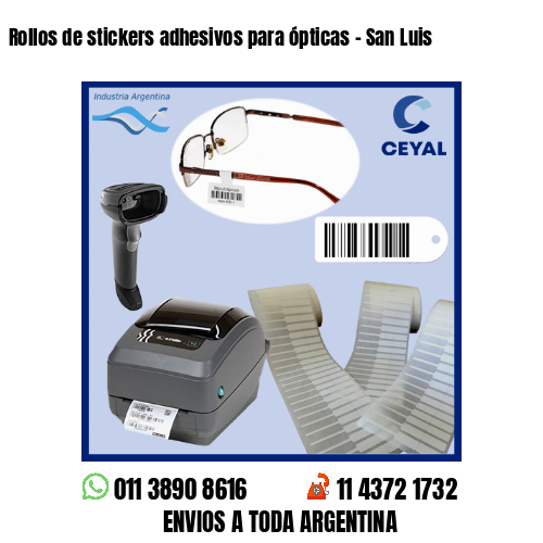 Rollos de stickers adhesivos para ópticas – San Luis