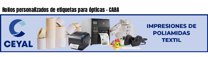 Rollos personalizados de etiquetas para ópticas - CABA