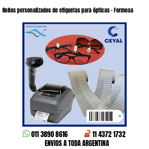 Rollos personalizados de etiquetas para ópticas – Formosa