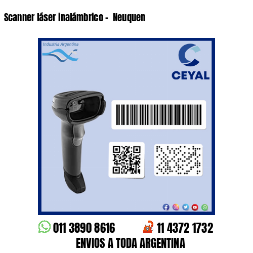 Scanner láser inalámbrico –  Neuquen