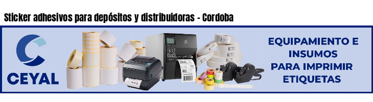 Sticker adhesivos para depósitos y distribuidoras - Cordoba