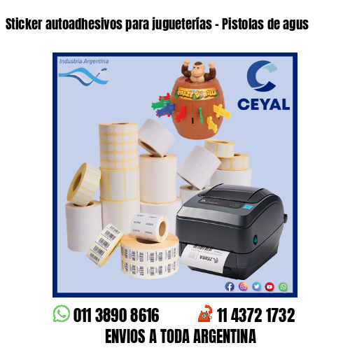 Sticker autoadhesivos para jugueterías – Pistolas de agus