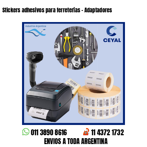 Stickers adhesivos para ferreterías – Adaptadores