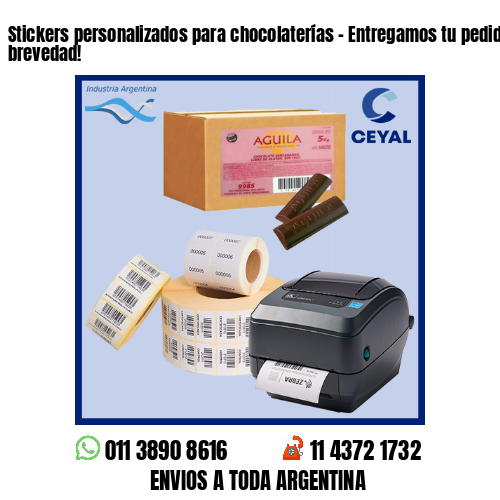 Stickers personalizados para chocolaterías – Entregamos tu pedido a la brevedad!