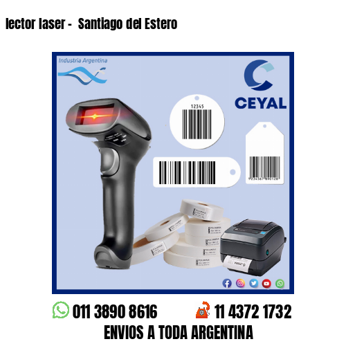 lector laser –  Santiago del Estero