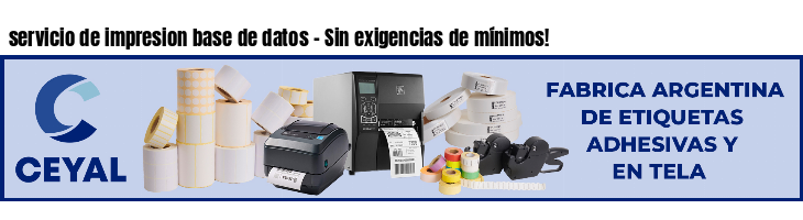 servicio de impresion base de datos - Sin exigencias de mínimos!