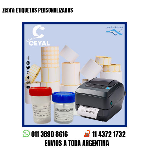 Zebra ETIQUETAS PERSONALIZADAS