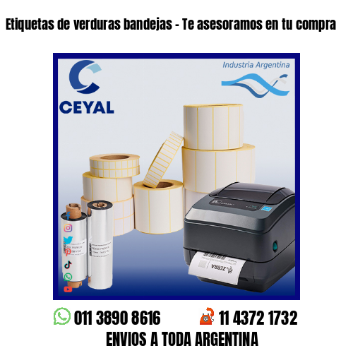 Etiquetas de verduras bandejas – Te asesoramos en tu compra