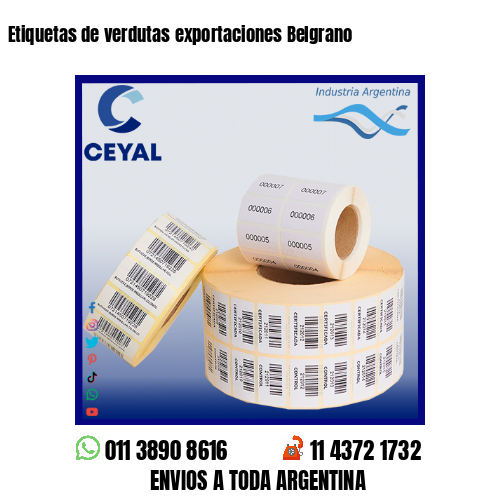 Etiquetas de verdutas exportaciones Belgrano