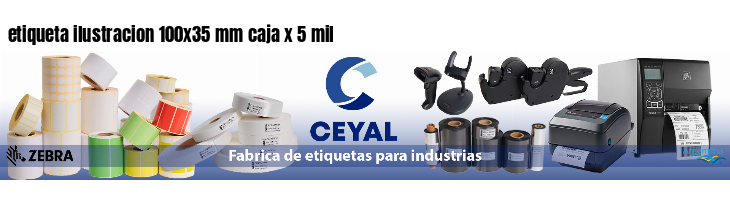etiqueta ilustracion 100x35 mm caja x 5 mil