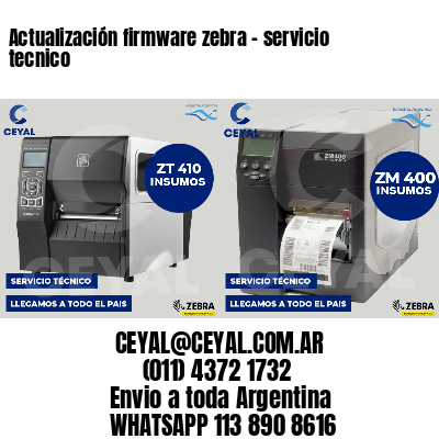 Actualización firmware zebra - servicio tecnico