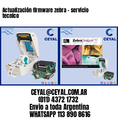Actualización firmware zebra – servicio tecnico