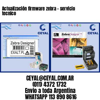 Actualización firmware zebra – servicio tecnico