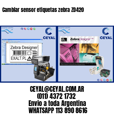 Cambiar sensor etiquetas zebra ZD420