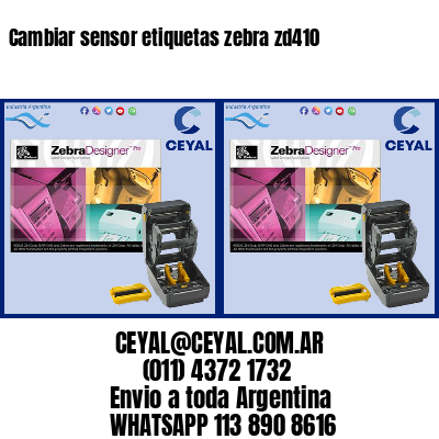 Cambiar sensor etiquetas zebra zd410