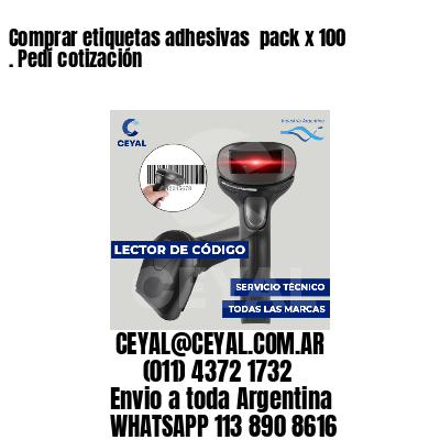 Comprar etiquetas adhesivas  pack x 100 . Pedí cotización
