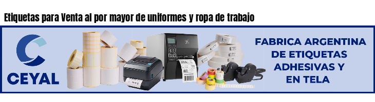 Etiquetas para Venta al por mayor de uniformes y ropa de trabajo