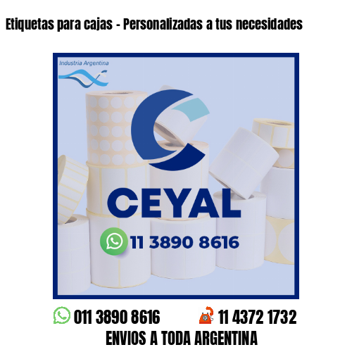 Etiquetas para cajas - Personalizadas a tus necesidades