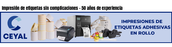 Impresión de etiquetas sin complicaciones - 50 años de experiencia