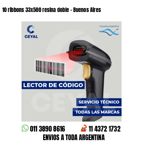 10 ribbons 33x500 resina doble - Buenos Aires