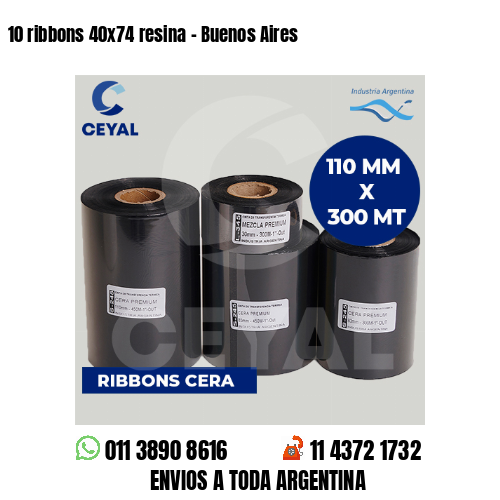 10 ribbons 40×74 resina – Buenos Aires