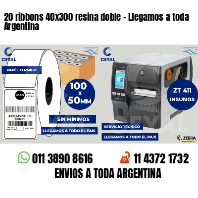 20 ribbons 40x300 resina doble - Llegamos a toda Argentina
